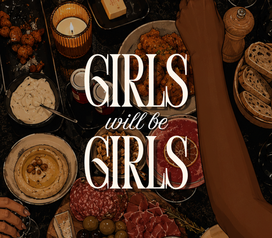 Girls Will Be Girls 💋